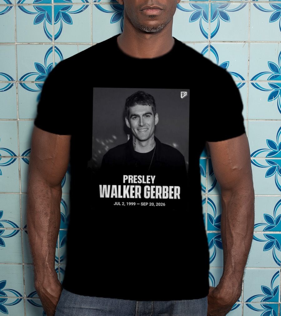 RIP Presley Walker Gerber Jul 2 1999 Sep 20 2026 T-Shirt