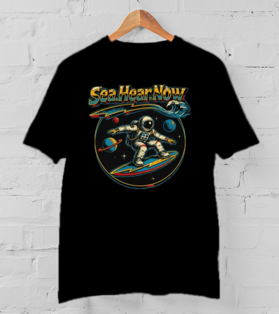 Sea Hear Now Astronaut Surfing Planets Lineup T-Shirt