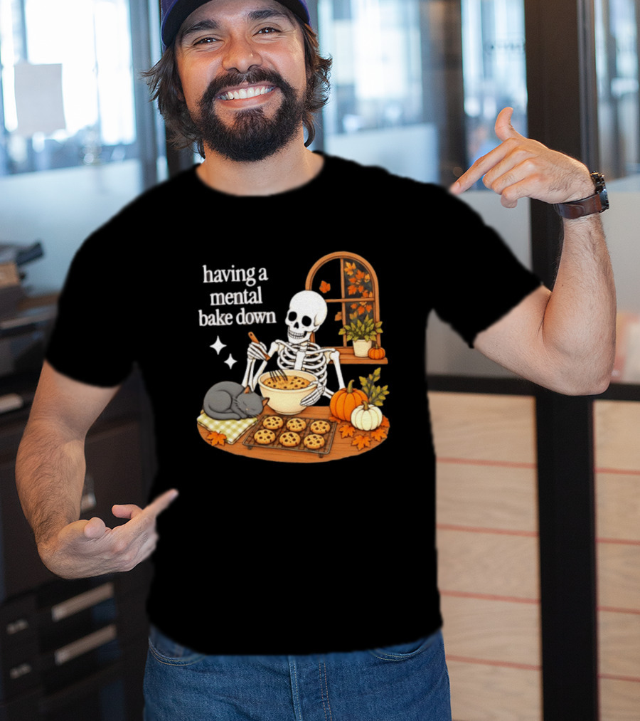 Having A Mental Bake Down Skeleton Baking With Cat And Pumpkins T-Shirt