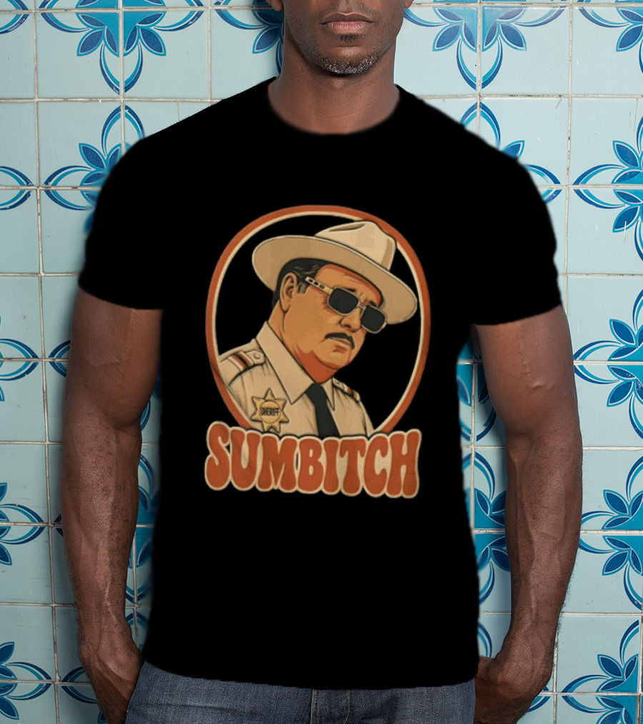 Sumbitch Sheriff Sunglasses Hat Cartoon T-Shirt