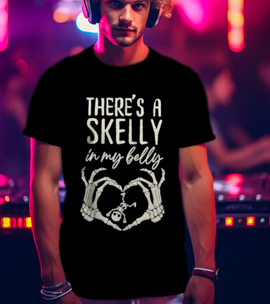There's A Skelly In My Belly Skeleton Heart Hands Halloween Maternity T-Shirt