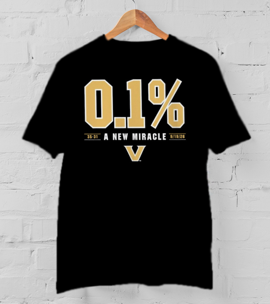 Vanderbilt Commodores 0.1% A New Miracle Football 30 31 T-Shirt