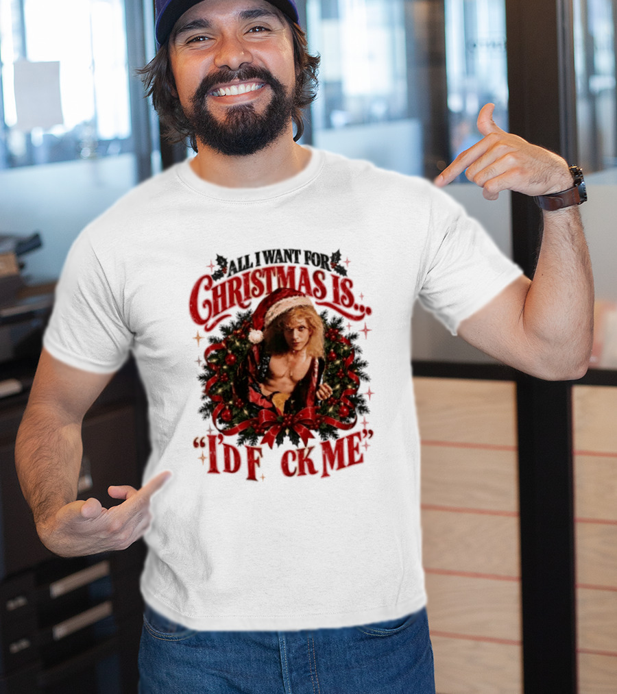 All I Want For Christmas Is I'd Fck Me Santa Hat Wreath Bow T-Shirt