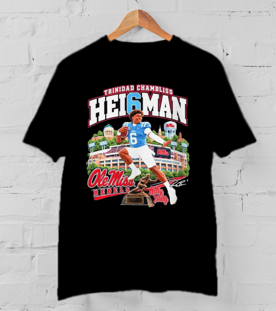 Trinidad Chambliss 2026 Hei6man Ole Miss Rebels Hotty Toddy Vaught Hemingway Stadium T-Shirt