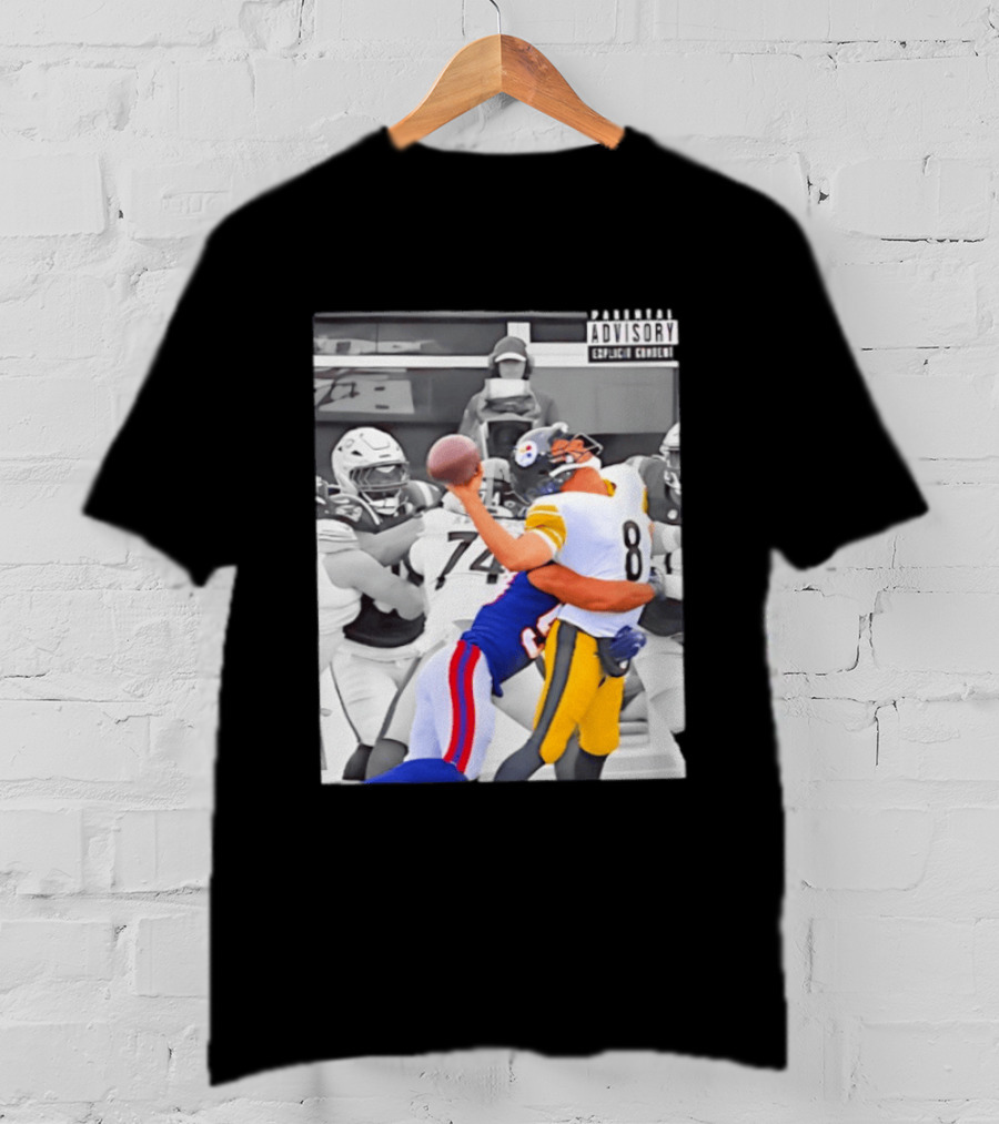 Pittsburgh Steelers Quarterback Sacked By Rival Team With Parental Advisory T-Shirt