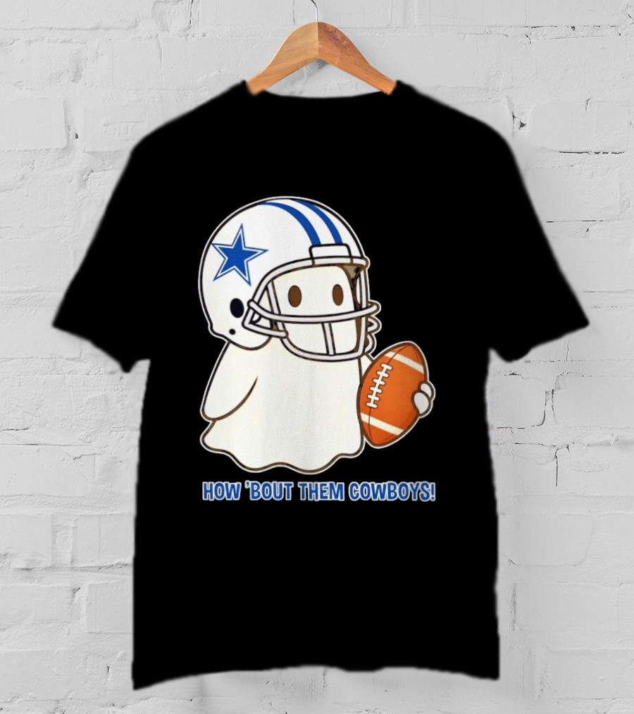 Dallas Cowboys How 'Bout Them Cowboys Halloween Ghost Football Star Helmet Football T-Shirt