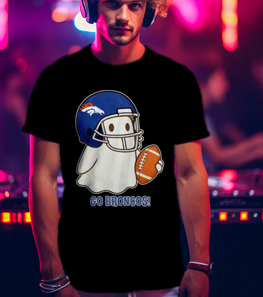 Denver Broncos Halloween Ghost Football Go Broncos T-Shirt
