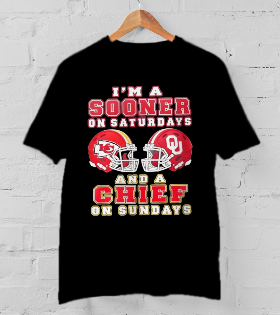 I'm A Sooner On Saturdays And A Chief On Sundays Kansas City OU Football Helmets T-Shirt