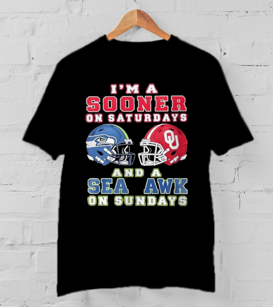 I'm A Sooner On Saturdays And A Seahawk On Sundays Football Helmet Fan Gear T-Shirt