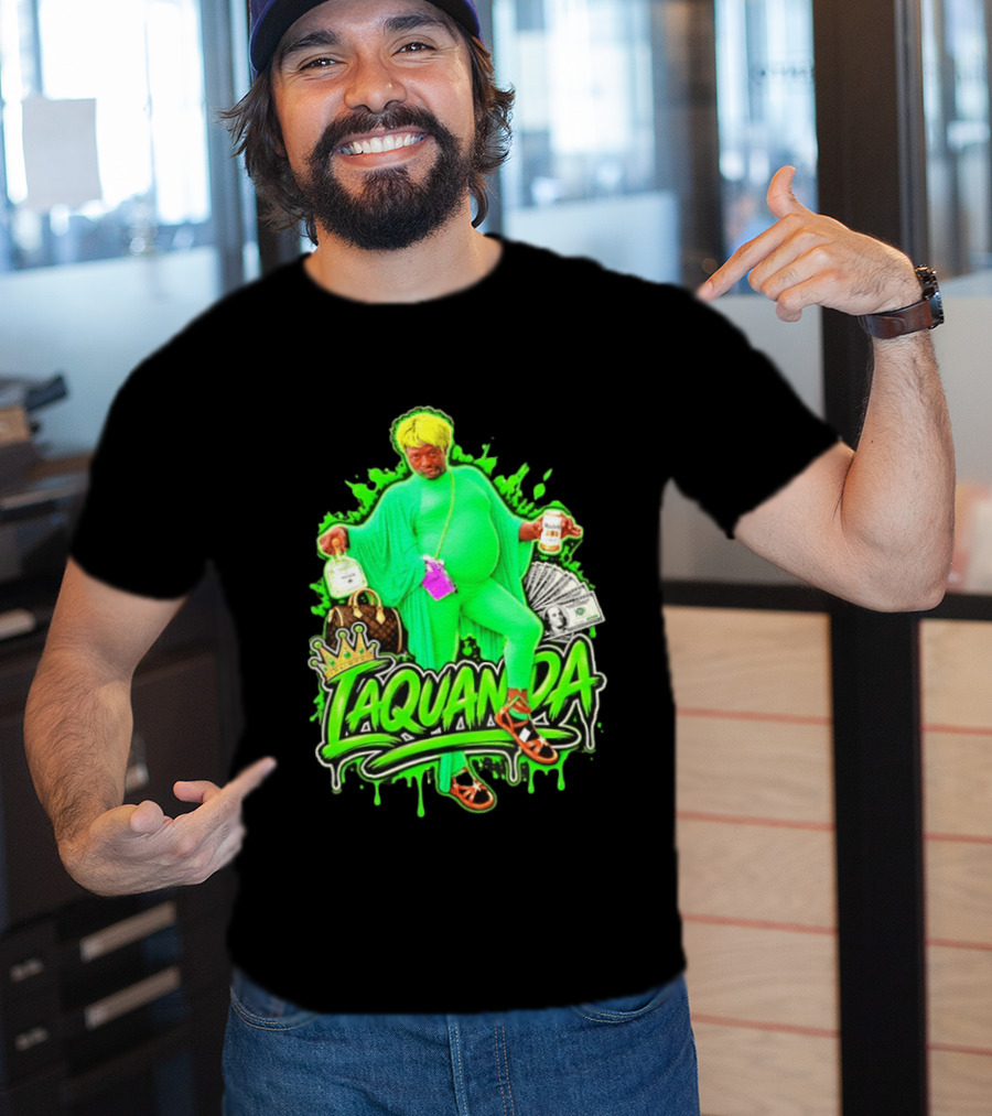 Laquanda Crown Cash And Drink Camo Green Style Badass T-Shirt