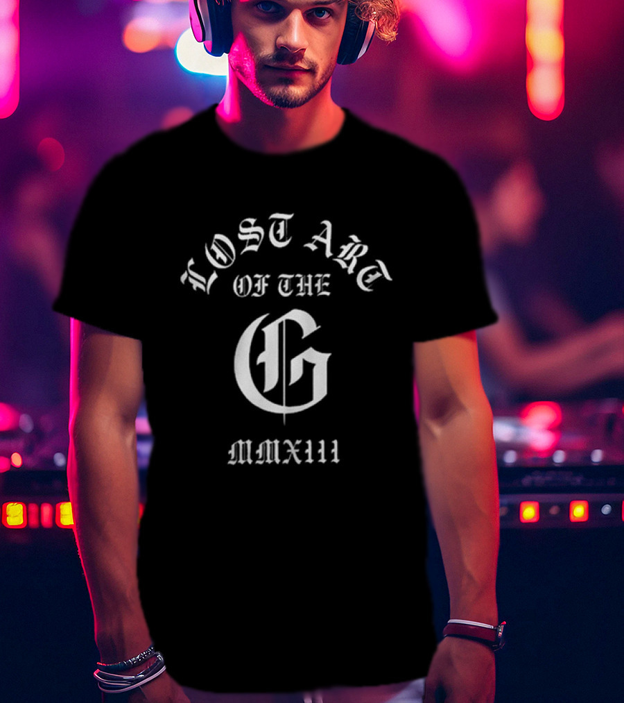 Lost Art Of The G MMXIII T-Shirt