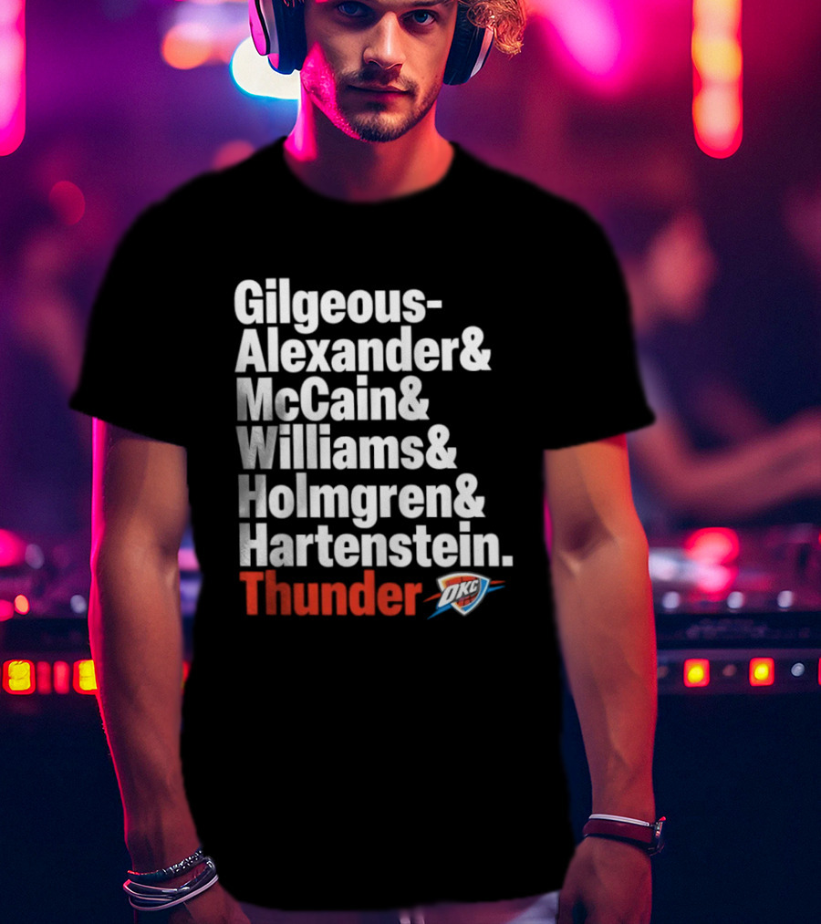 Oklahoma City Thunder 2026 Gilgeous Alexander McCain Williams Holmgren Hartenstein T-Shirt