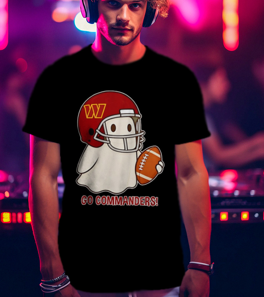 Washington Commanders Halloween Ghost Football Go Commanders 2026 T-Shirt