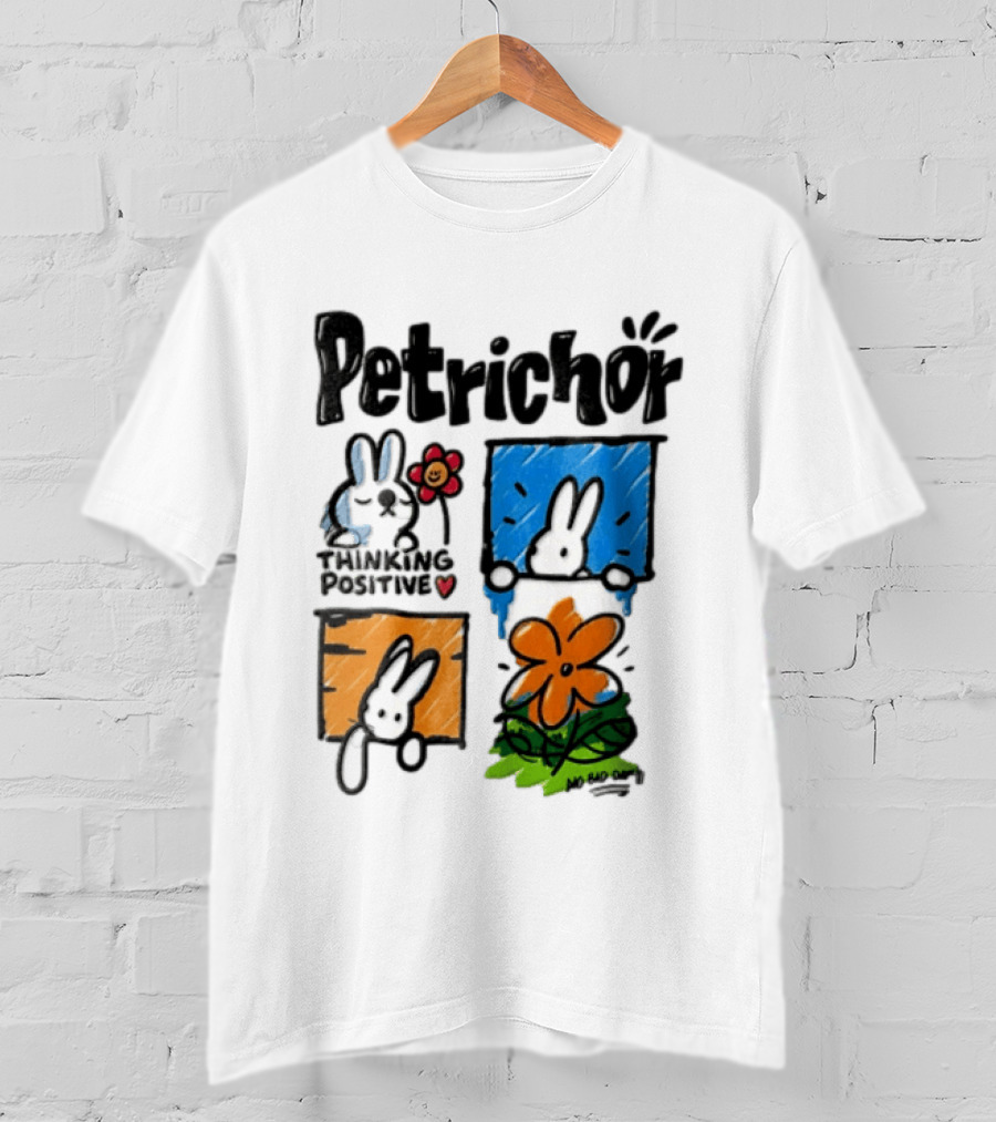 Petrichor Thinking Positive No Bad Day Bunny And Flowers T-Shirt