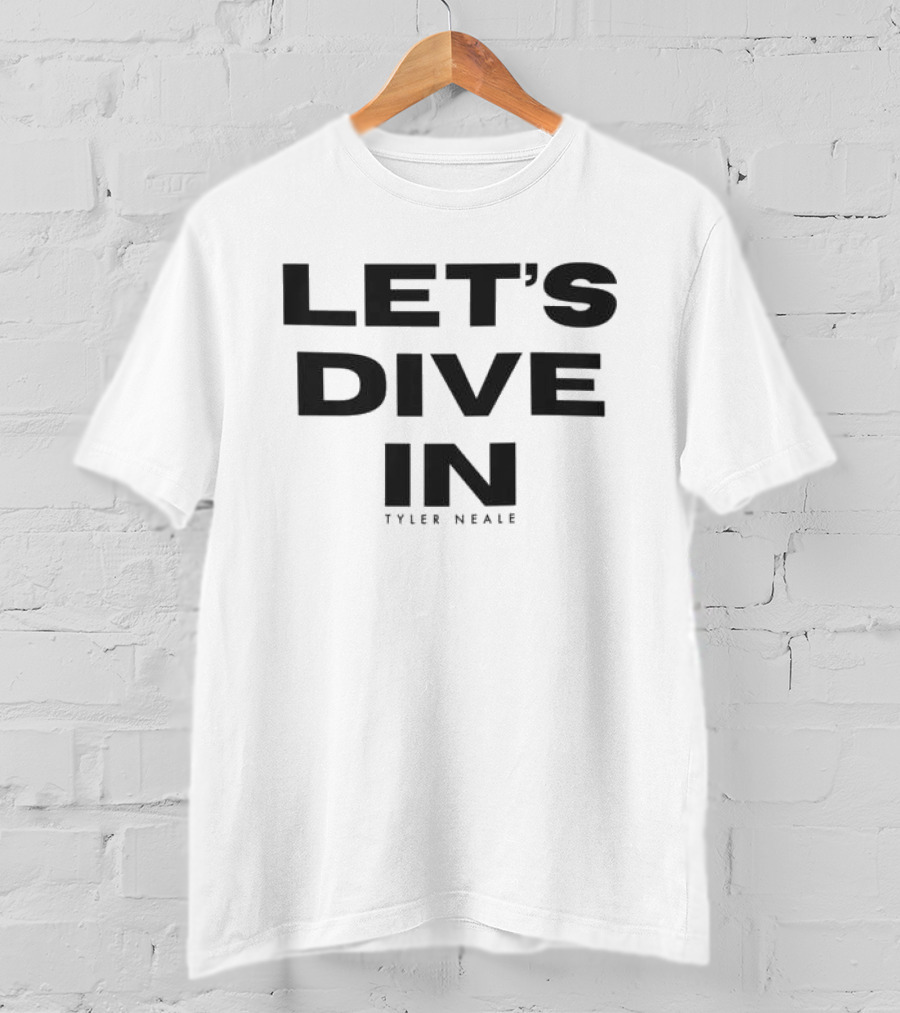 Tyler Neale Let's Dive In White T-Shirt