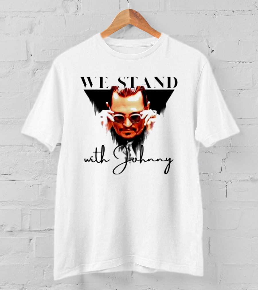We Stand With Johnny T-Shirt