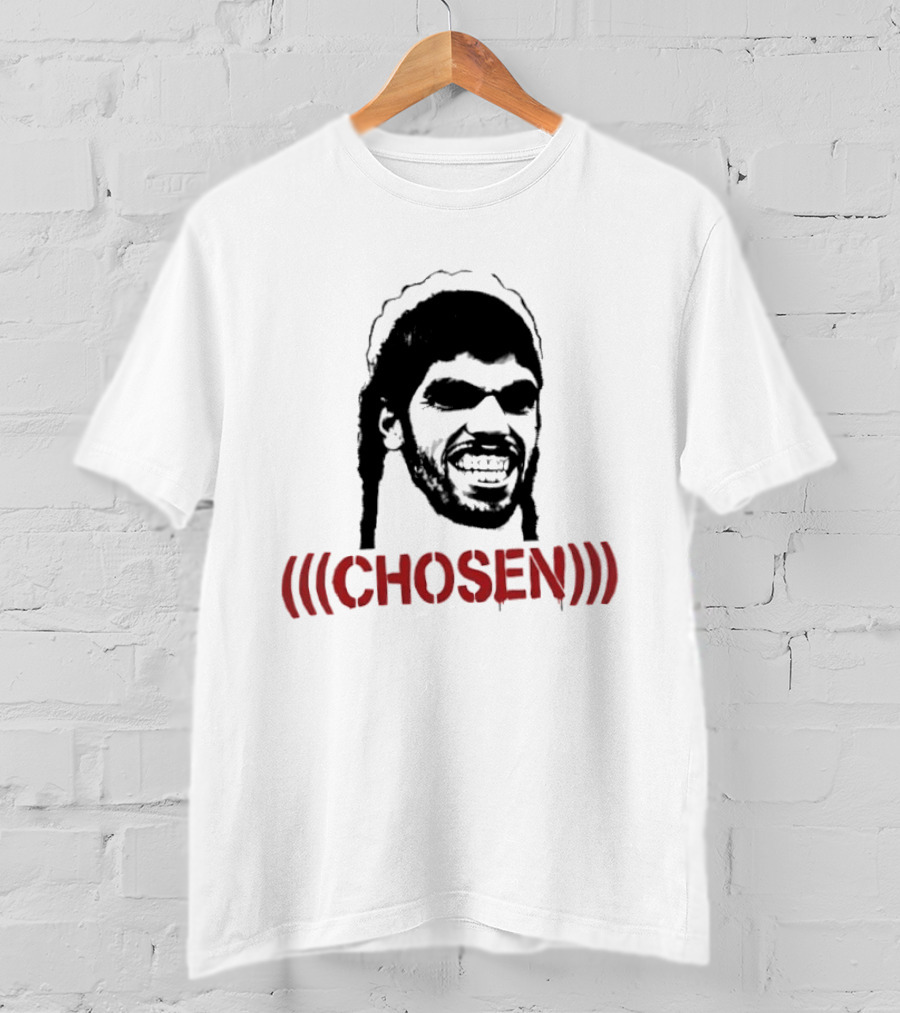 Who Actually Chose Em Tho Chosen T-Shirt