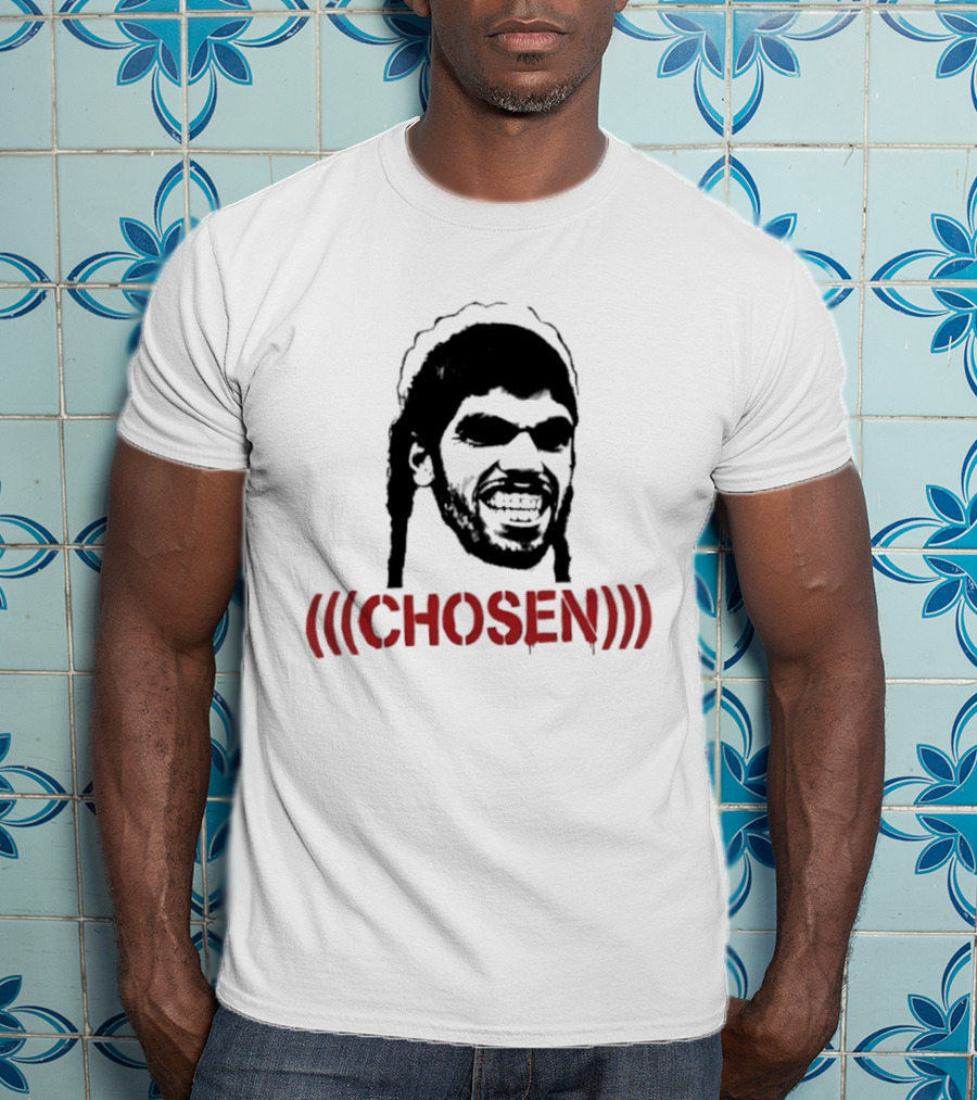 Who Actually Chose Em Tho Chosen T-Shirt