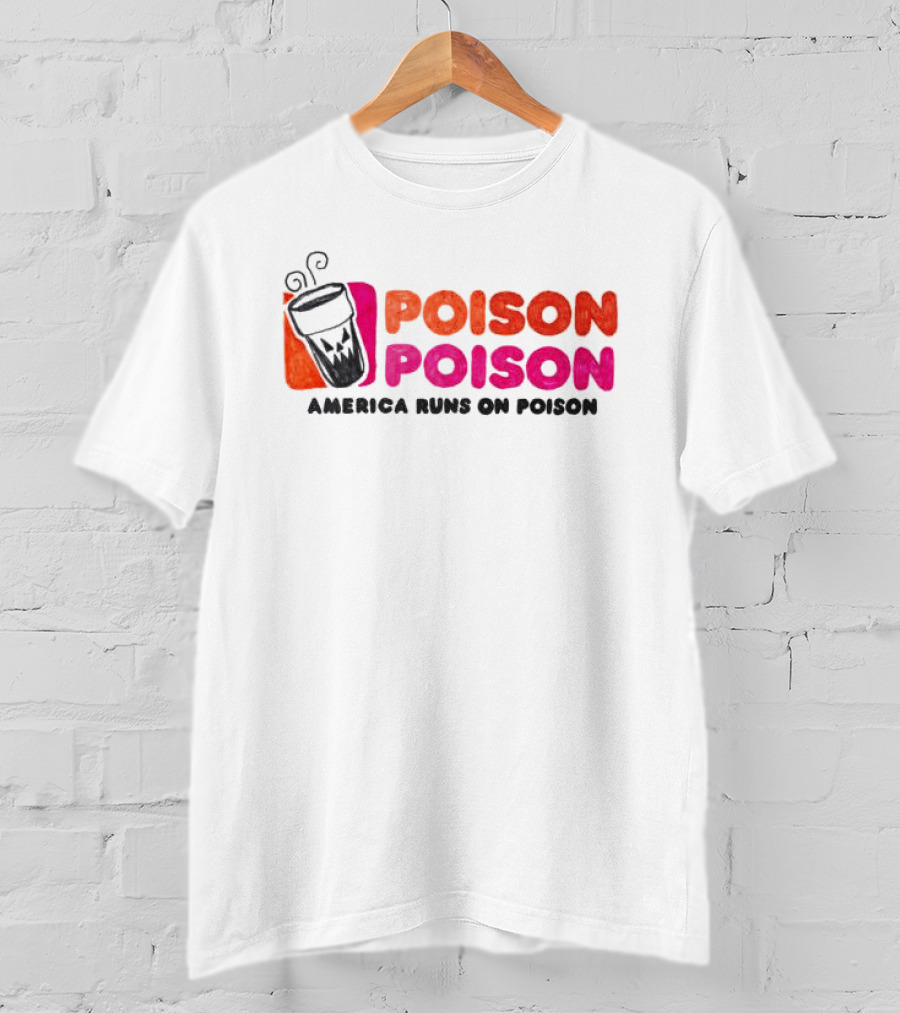 Asspizza Store America Runs On Poison Drinking Cup T-Shirt
