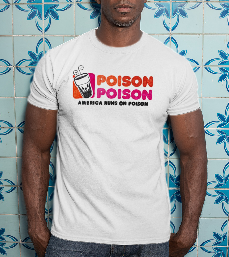Asspizza Store America Runs On Poison Drinking Cup T-Shirt