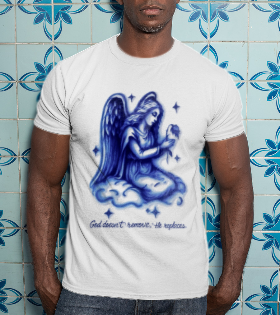 Angel Kneeling On Cloud Holding Flower God Does Not Remove He Replaces T-Shirt