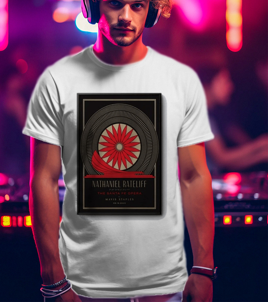 Nathaniel Rateliff Santa Fe Opera Mavis Staples 09 19 2026 T-Shirt