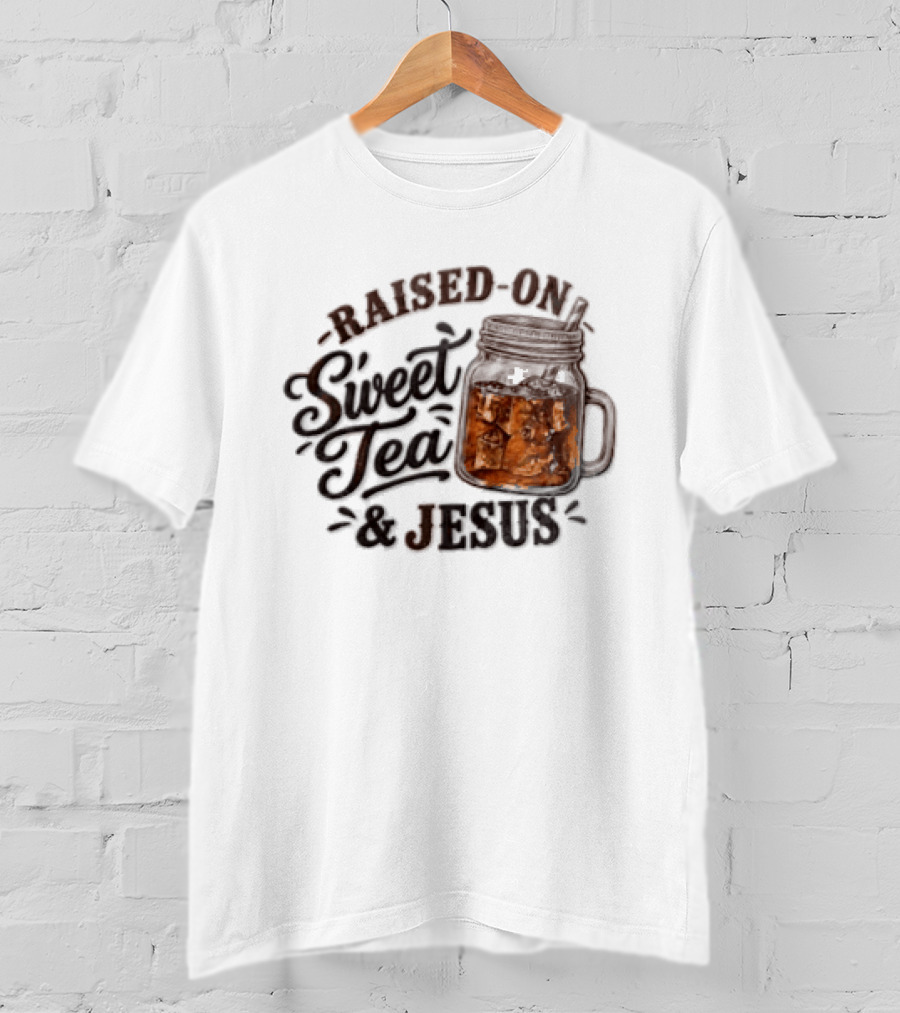 Raised ON Sweet Tea And Jesus Mason Jar Tea Straw T-Shirt