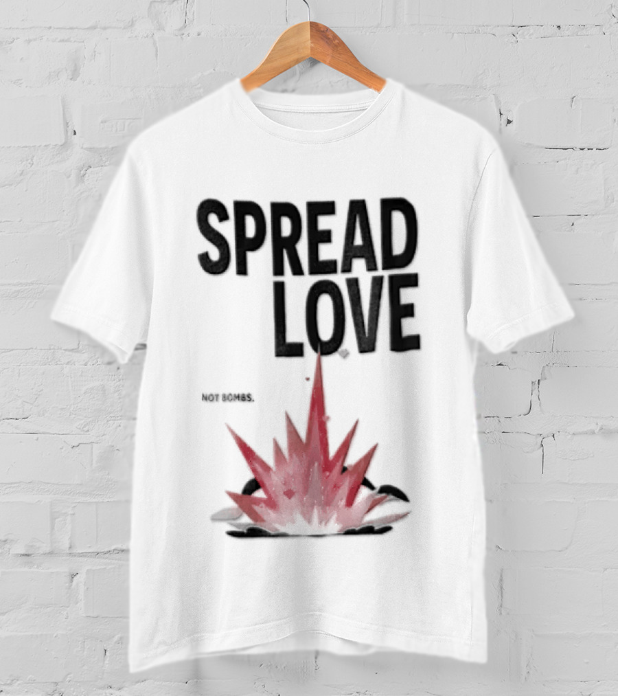 Spread Love NOT Bombs Pink Explosion Hearts T-Shirt