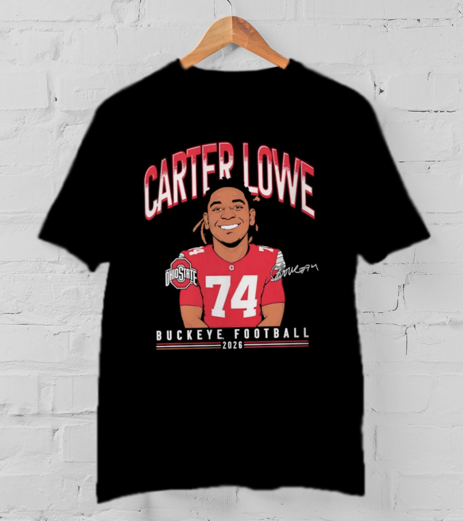 Carter Lowe 74 Ohio State Buckeye Football 2025 T-Shirt