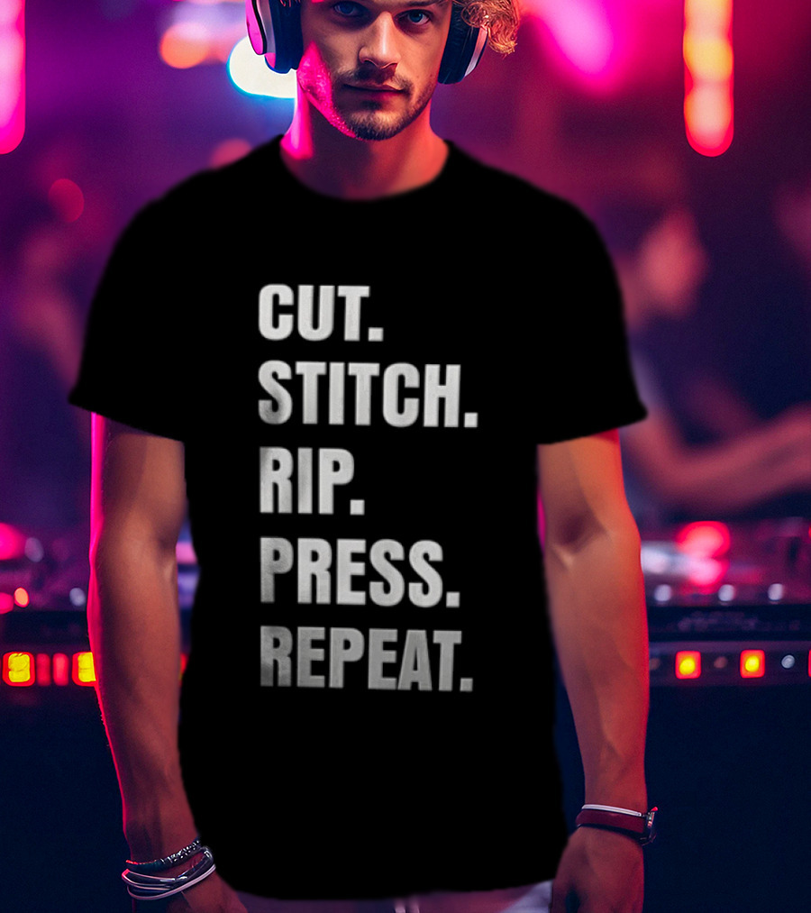 CUT STITCH RIP PRESS REPEAT White Sans Serif T-Shirt