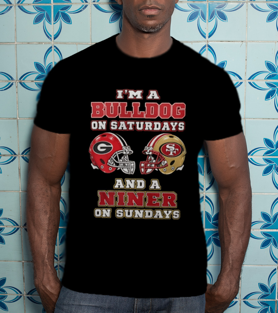Georgia Bulldogs Saturdays San Francisco 49ers Sundays Fan Gear T-Shirt