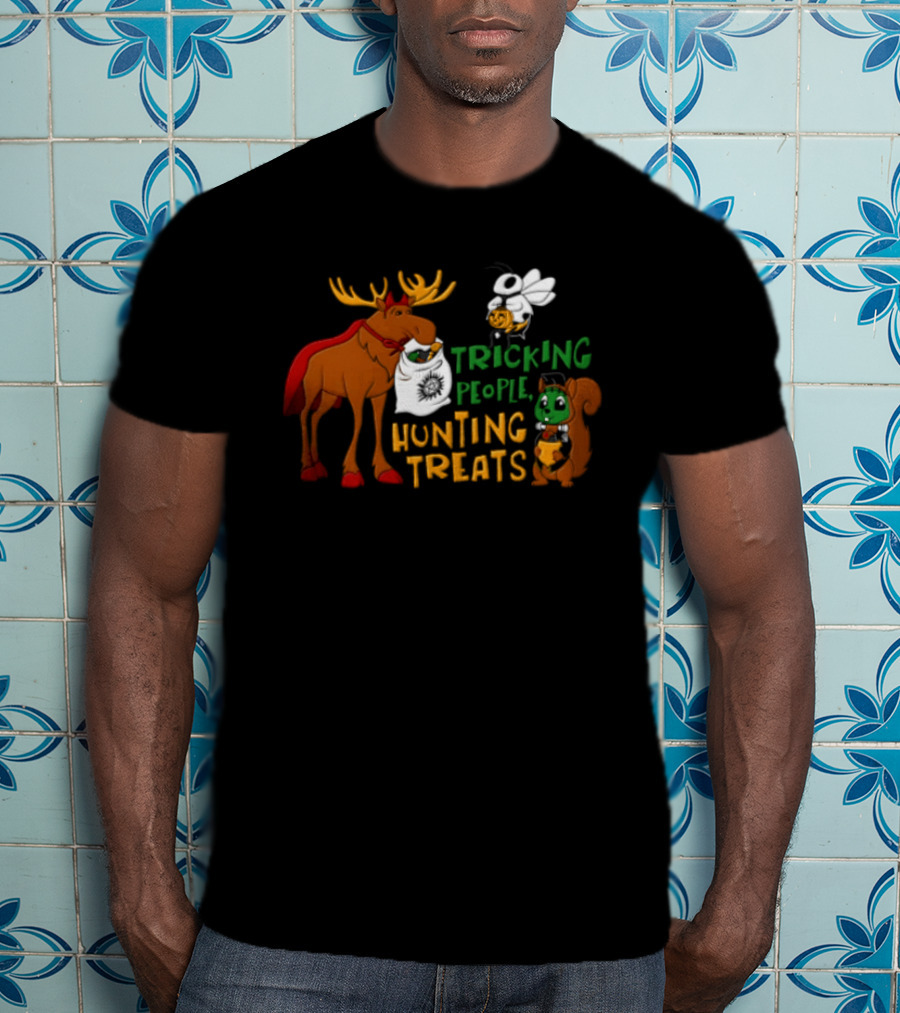 Tricking People Hunting Treats Moose Squirrel Ghost Halloween T-Shirt