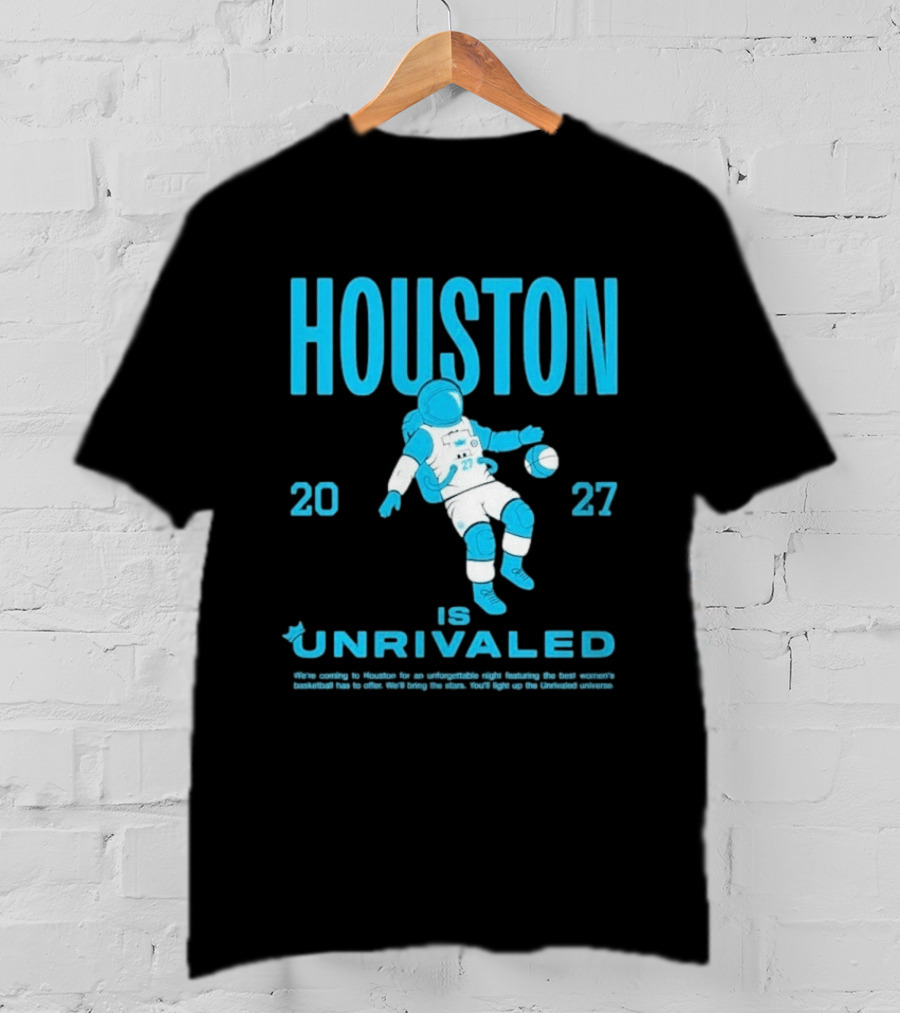 Houston 2027 Is Unrivaled Astronaut Catcher T-Shirt