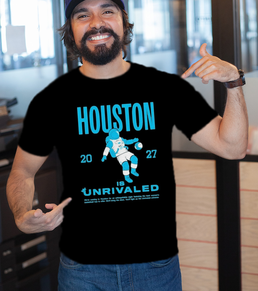 Houston 2027 Is Unrivaled Astronaut Catcher T-Shirt