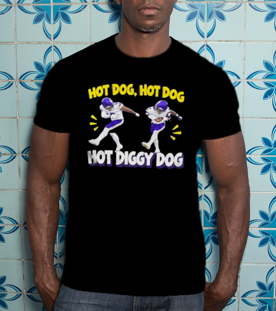 Hot Dog Hot Dog Hot Diggity Dog Minnesota Vikings Player Dance Celebration T-Shirt