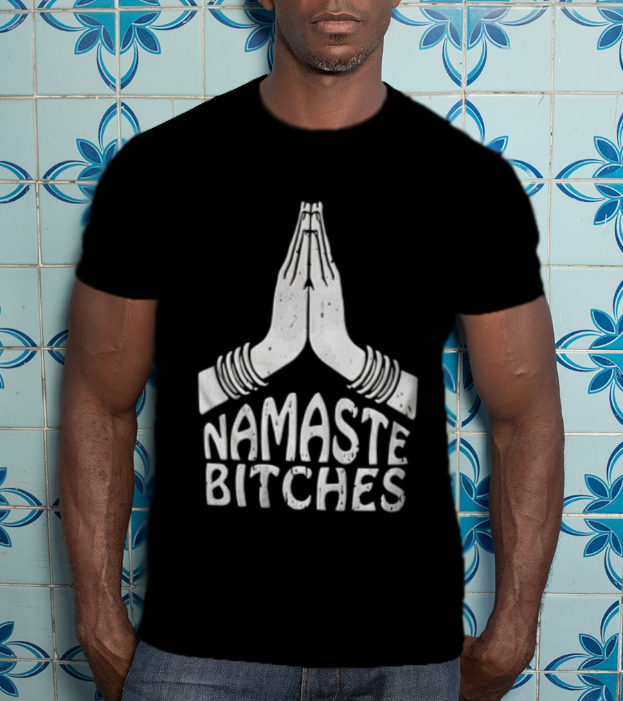 Pupiloves Namaste Bitches Funny Yoga Meditation Humor T-Shirt