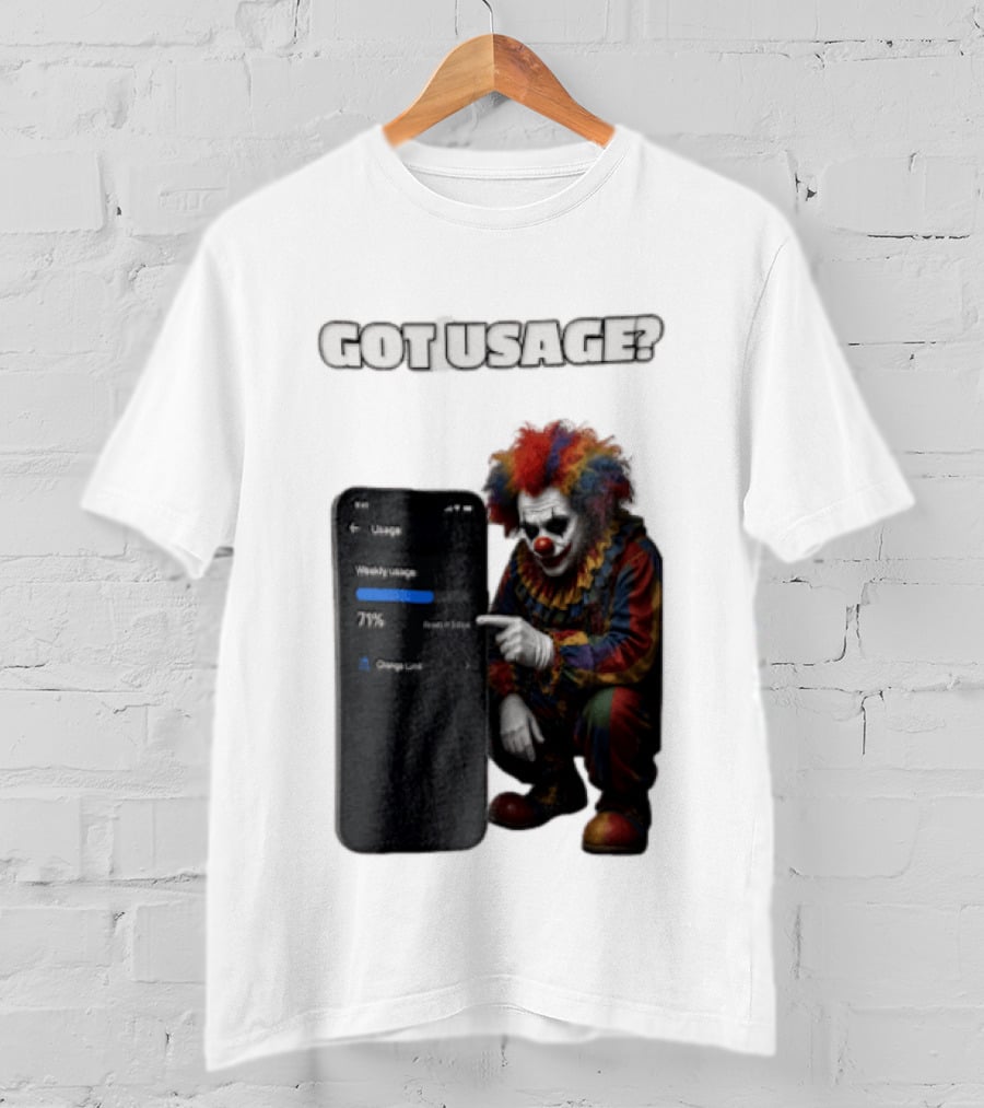 GOT Usage Clown Pointing At Smartphone Screen Weekly Usage 71% T-Shirt
