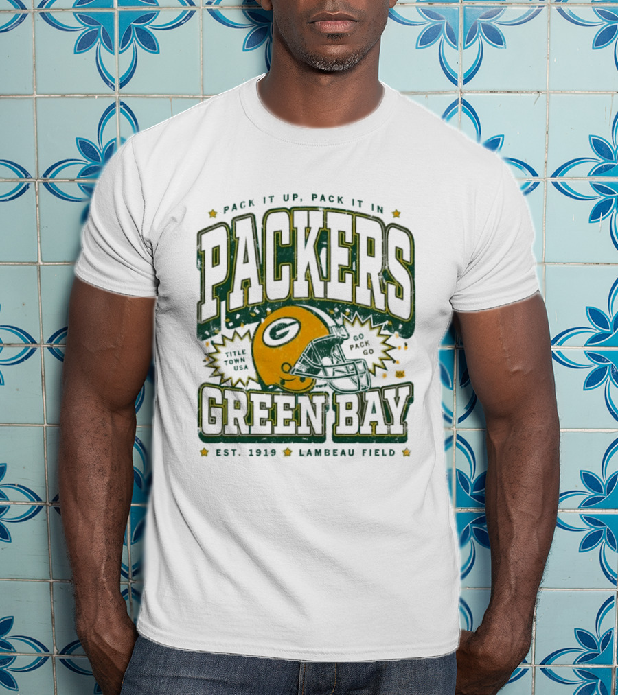 Pack It Up Pack It In Green Bay Packers Title Town USA Est 1919 Lambeau Field T-Shirt