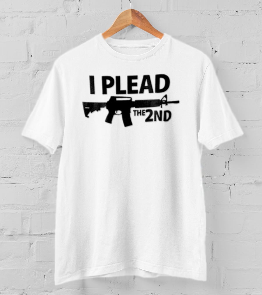 I Plead The 2nd Black Rifle Gun Rights Protection T-Shirt