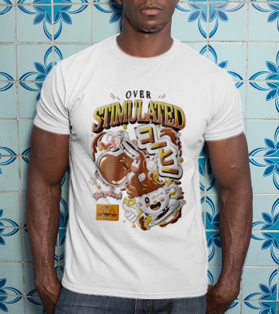 Over Stimulated Coffee Pot Pouring Very Coffee Cartoon Cute T-Shirt