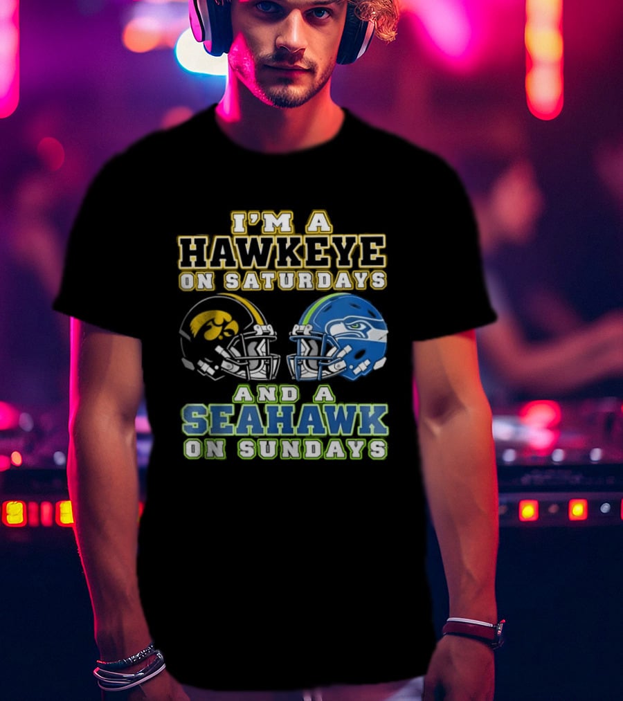 I'm A Hawkeye On Saturdays And A Seahawk On Sundays Football Helmet Fan Gear T-Shirt