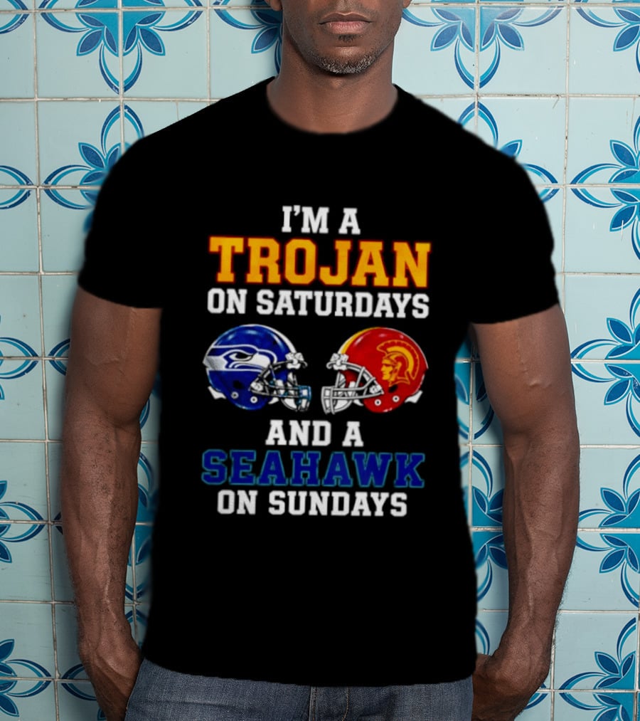 I'm A Trojan On Saturdays And A Seahawk On Sundays Football Helmets T-Shirt