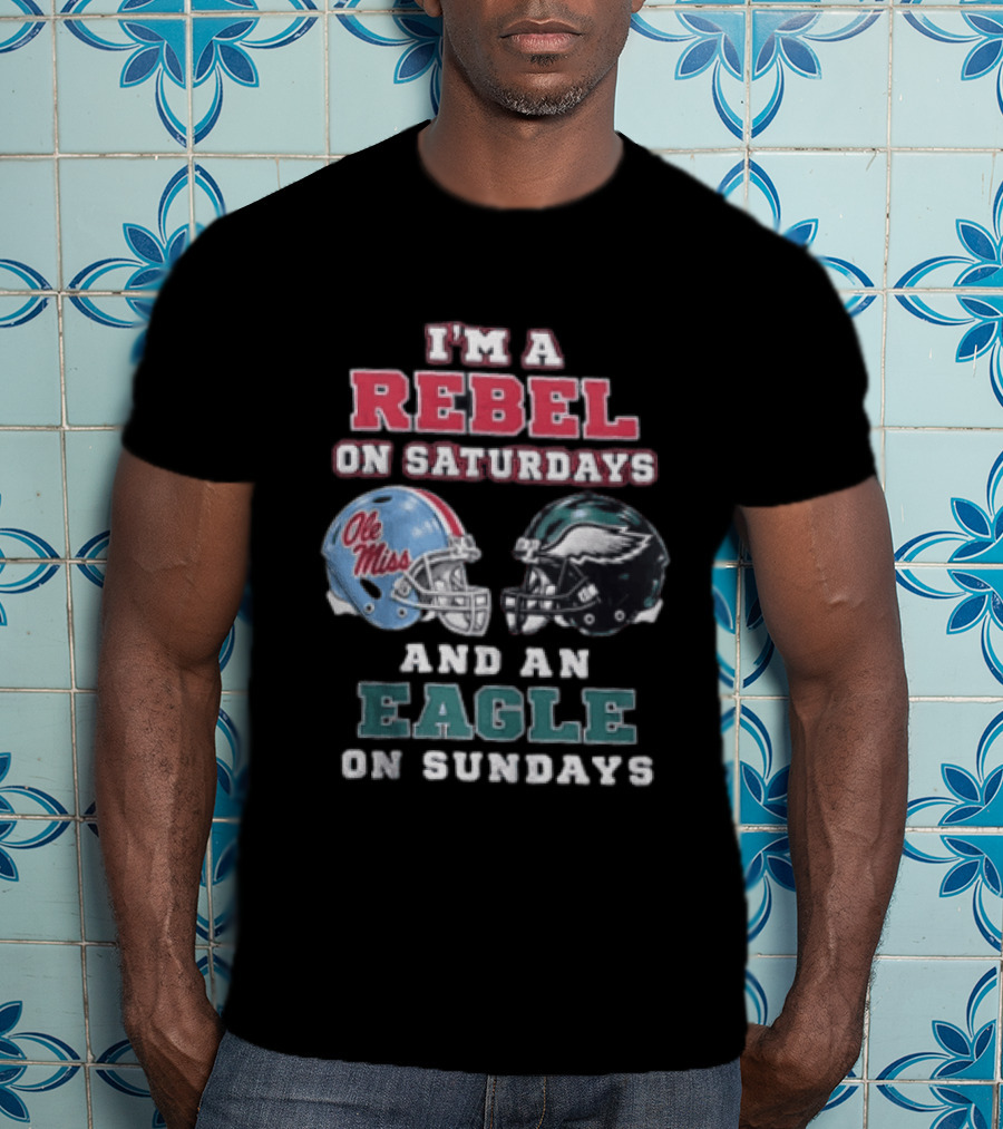 Ole Miss Rebels Saturdays Philadelphia Eagles Sundays Football Fan Dual Team Support T-Shirt