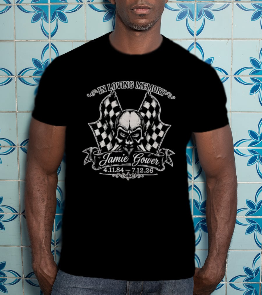 In Loving Memory Jamie Gower 1984 2026 Skull Racing Checkered Flags Memorial T-Shirt