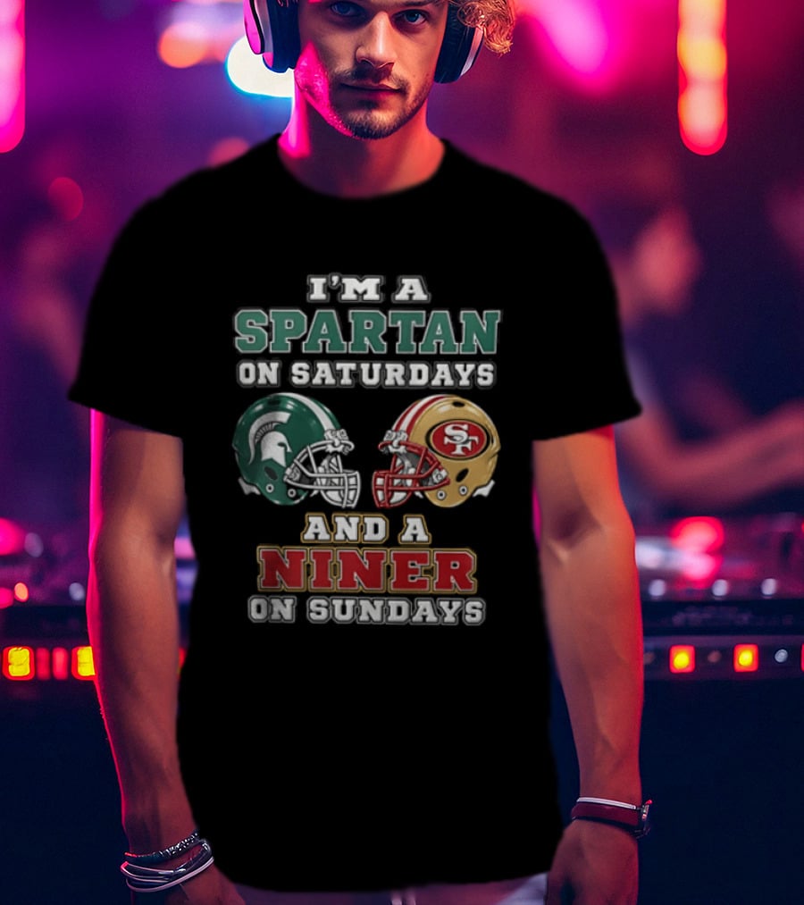 I'm A Spartan On Saturdays And A Niner On Sundays Football Helmets T-Shirt