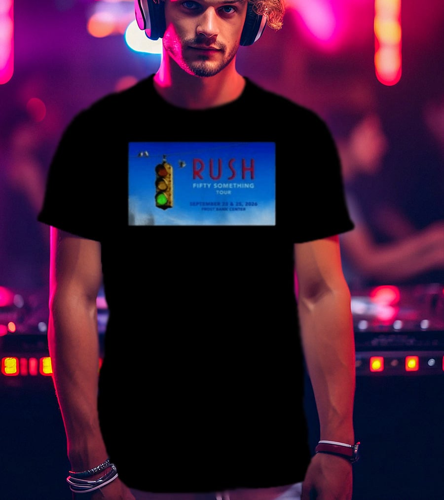 Rush Fifty Something Tour San Antonio TX September 23 25 2026 Frost Bank Center Concert T-Shirt