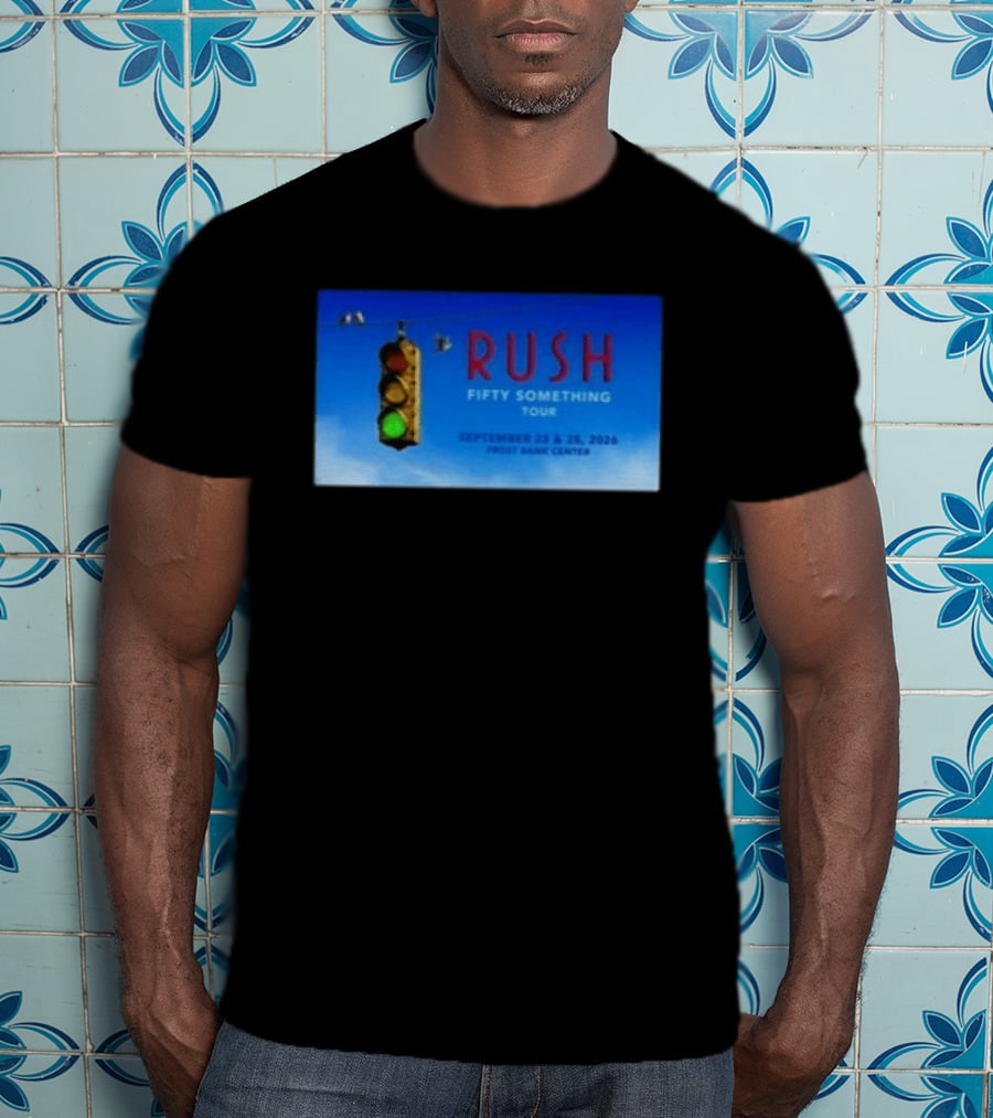 Rush Fifty Something Tour San Antonio TX September 23 25 2026 Frost Bank Center Concert T-Shirt