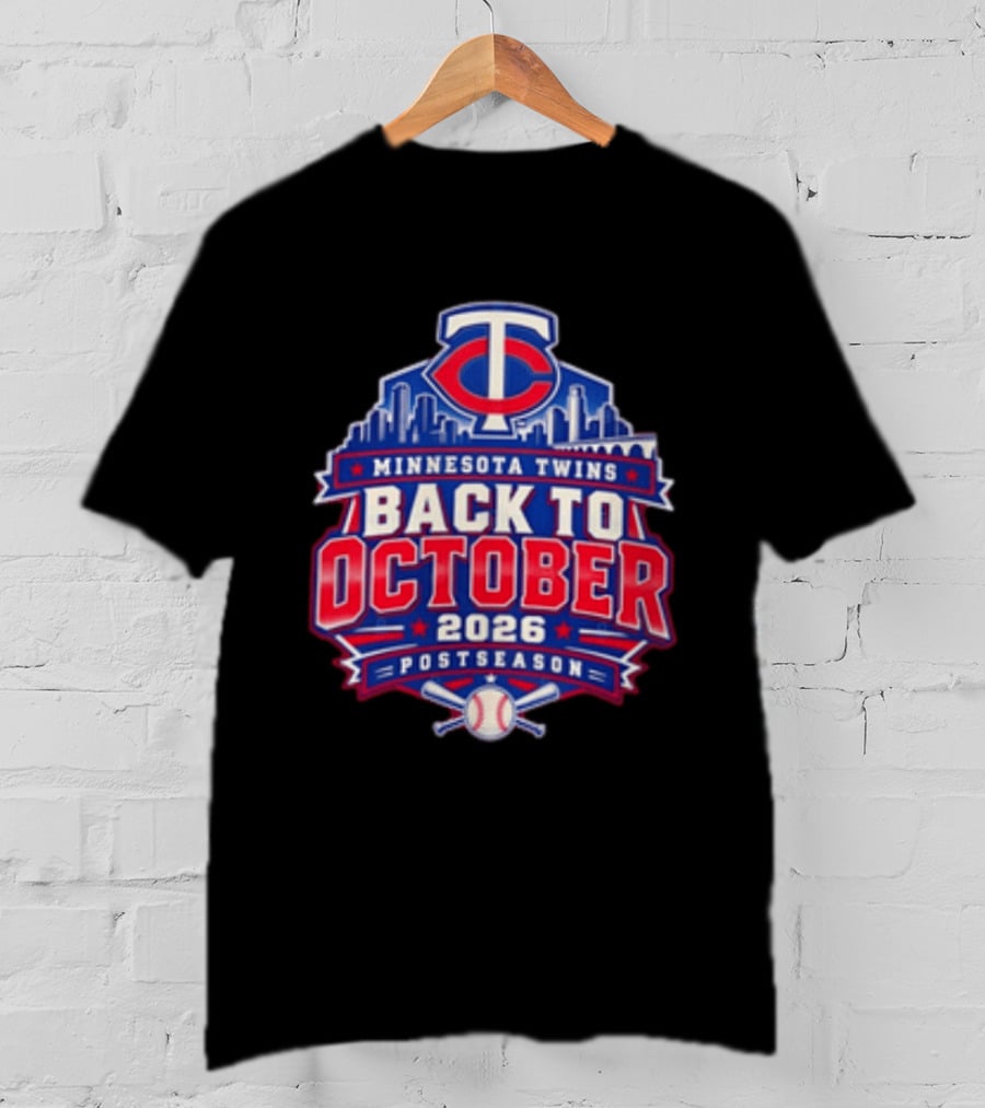 Minnesota Twins Back To October 2026 Postseason Skyline T-Shirt