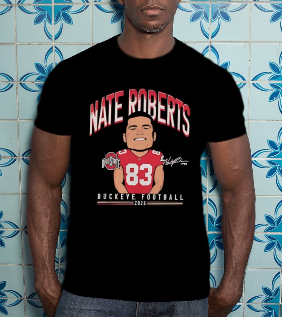 Nate Roberts Ohio State Buckeyes Football 2023 Caricature 83 T-Shirt