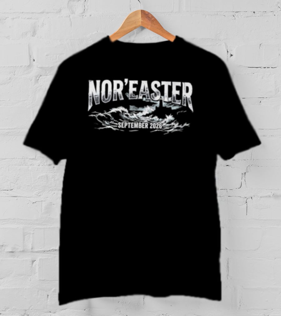 Nor'easter September 2026 T-Shirt